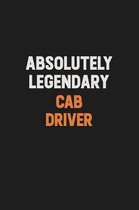 Absolutely Legendary Cab Driver