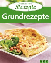 Die beliebtesten Rezepte - Grundrezepte