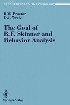 The Goal of B. F. Skinner and Behavior Analysis