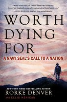 A Military Leadership Bestseller - Worth Dying For