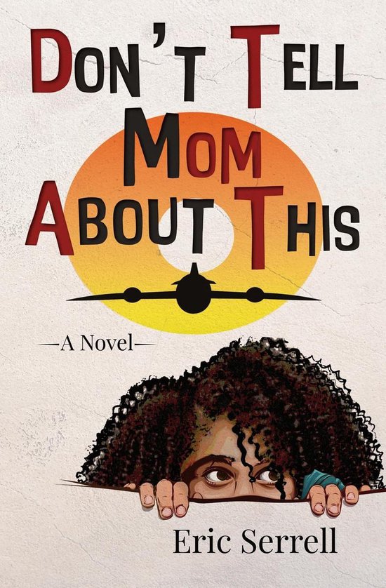Don't Tell Mom About This - cover