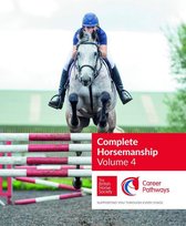 BHS Complete Horsemanship 4 - BHS Complete Horsemanship Volume 4