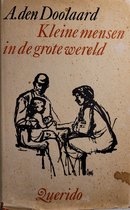 Kleine mensen in de grote wereld