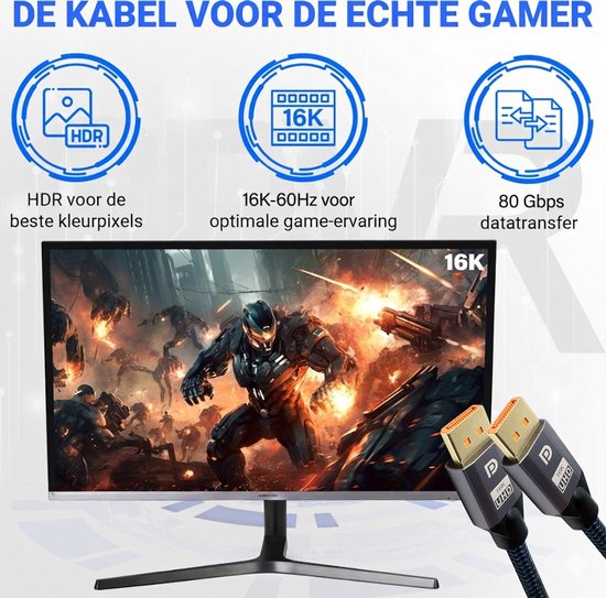 Monitor met een game-afbeelding, tekst 'DE KABEL VOOR DE ECHTE GAMER', en twee DisplayPort kabels met '16K UHD' logo.