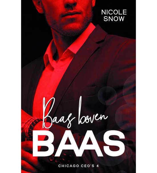 Chicago CEO's 4 - Baas boven baas - cover