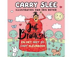 Juf Braaksel en het niet zo cozy kleurboek