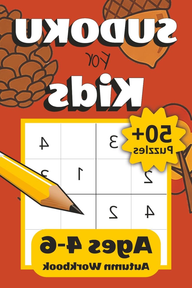 Kinder Sudoku - Puzzelboek - Logisch Denken - Geleidelijke Moeilijkheid - 6x9 Inch - Herfst