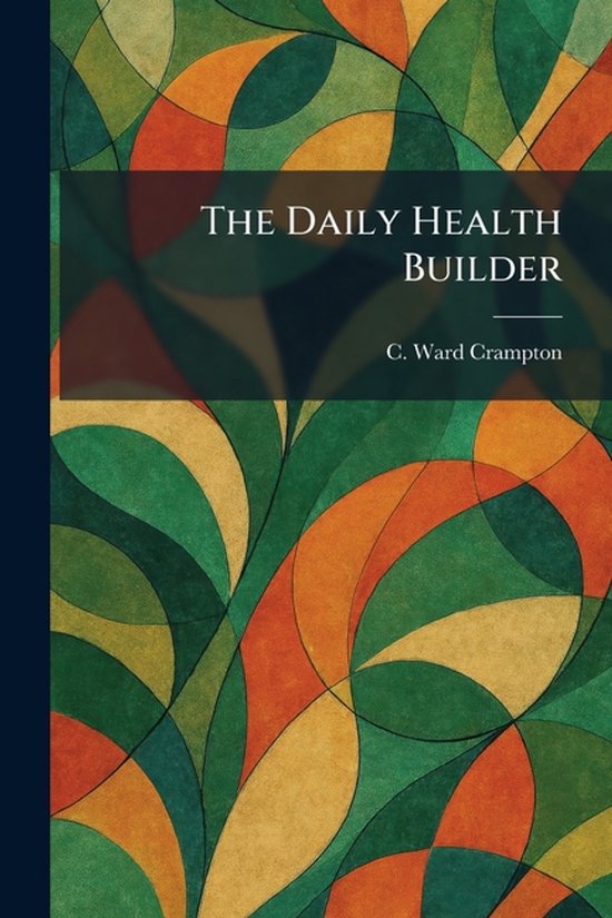 The Daily Health Builder - cover