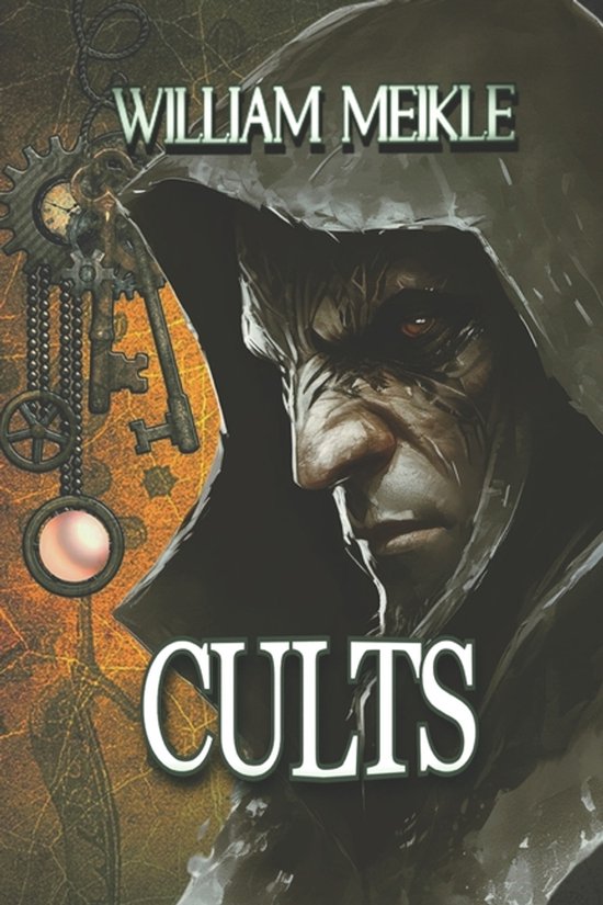 The William Meikle Chapbook Collection- Cults - cover