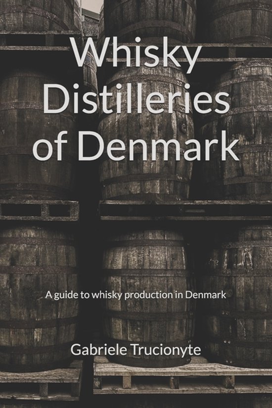 Whisky Distilleries of Denmark - cover