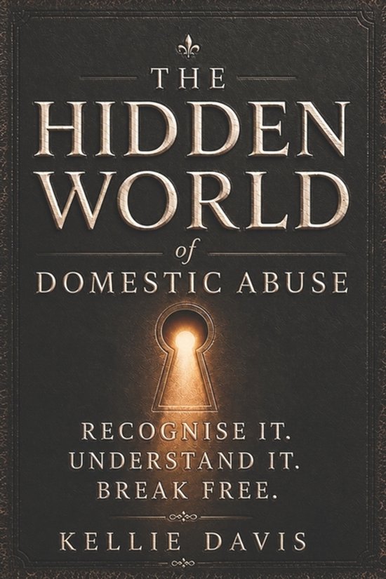 The Hidden World of DOMESTIC ABUSE - cover