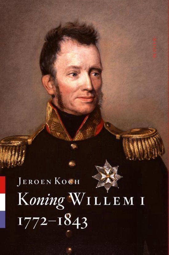 Koning Willem I  1772-1843 - cover