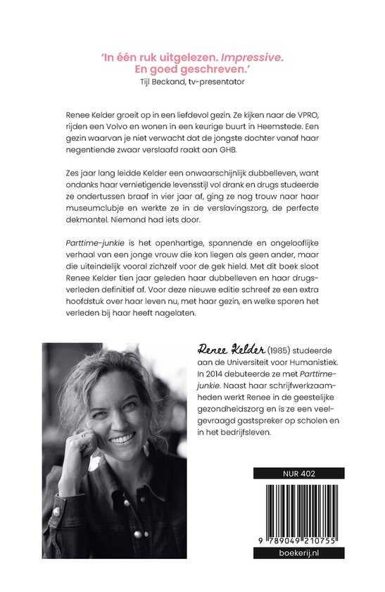 Achterkant van het boek 'Parttime junkie' met een citaat, biografie van Renee Kelder en een barcode.