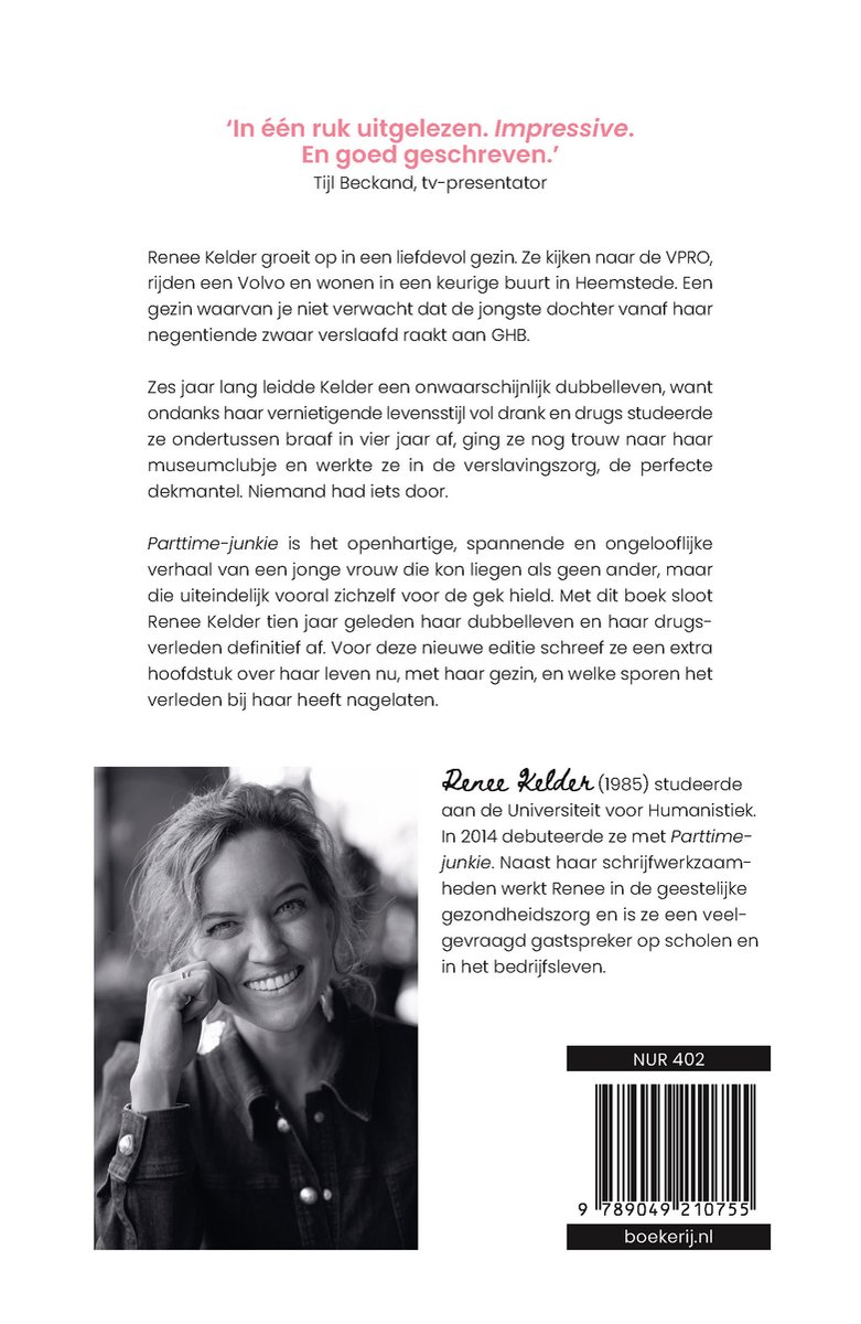 Achterkant van het boek 'Parttime junkie' met een citaat, biografie van Renee Kelder en een barcode.