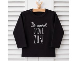 Shirt Ik word grote zus | lange mouw T-Shirt | zwart | maat 92 zwangerschap aankondiging bekendmaking Baby big sis sister