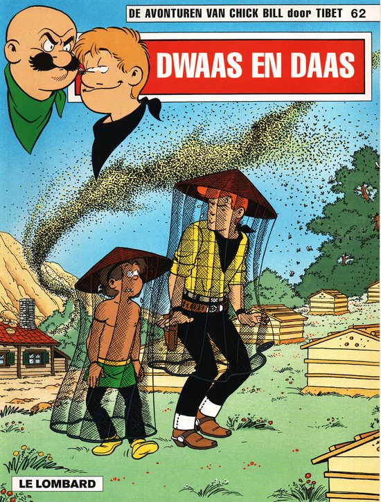 De avonturen van Chick Bill door Tibet no 62: Dwaas en daas