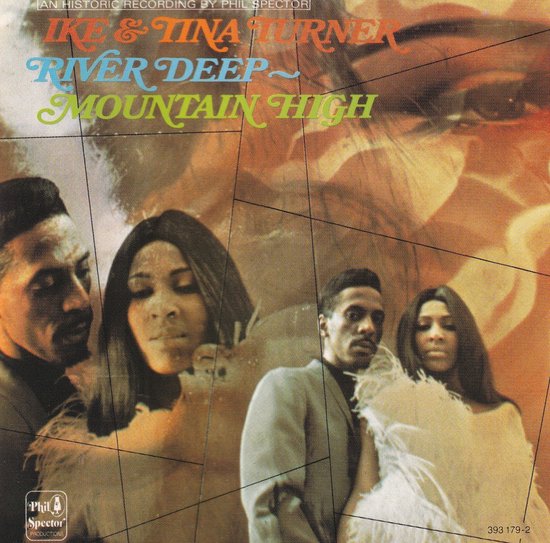 River Deep Mountain High
