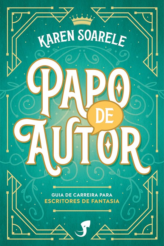 Papo de Autor: Guia de carreira para escritores de fantasia - cover