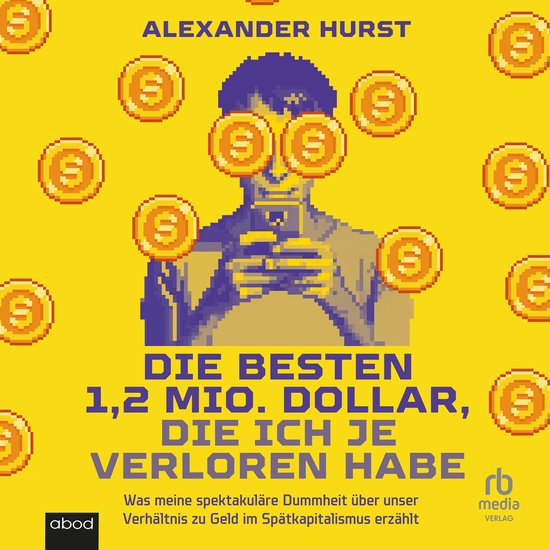 Die besten 1,2 Mio. Dollar, die ich je verloren habe - cover