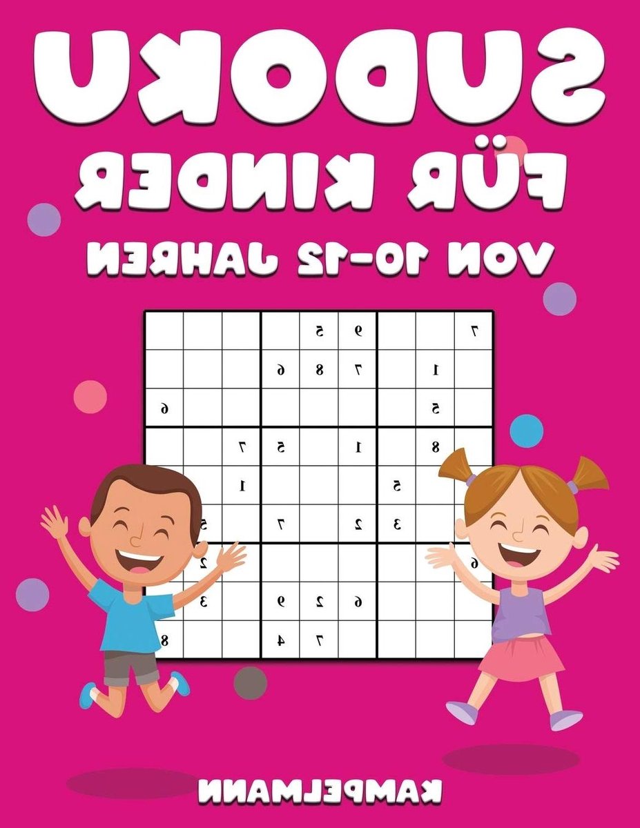 Sudoku voor Kinderen - Logische Puzzels - Hersentraining - Groot Lettertype - 122 Pagina's - Niet gespecificeerd