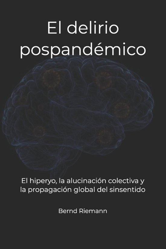 El delirio pospandémico - cover