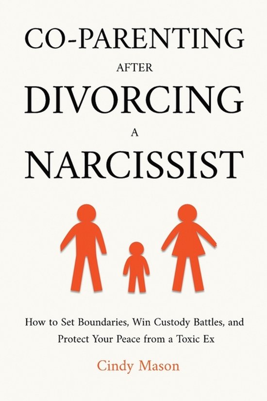 Co-Parenting After Divorcing a Narcissist - cover