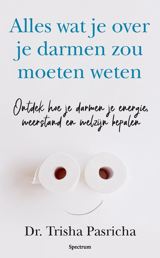 Alles wat je over je darmen zou moeten weten - cover
