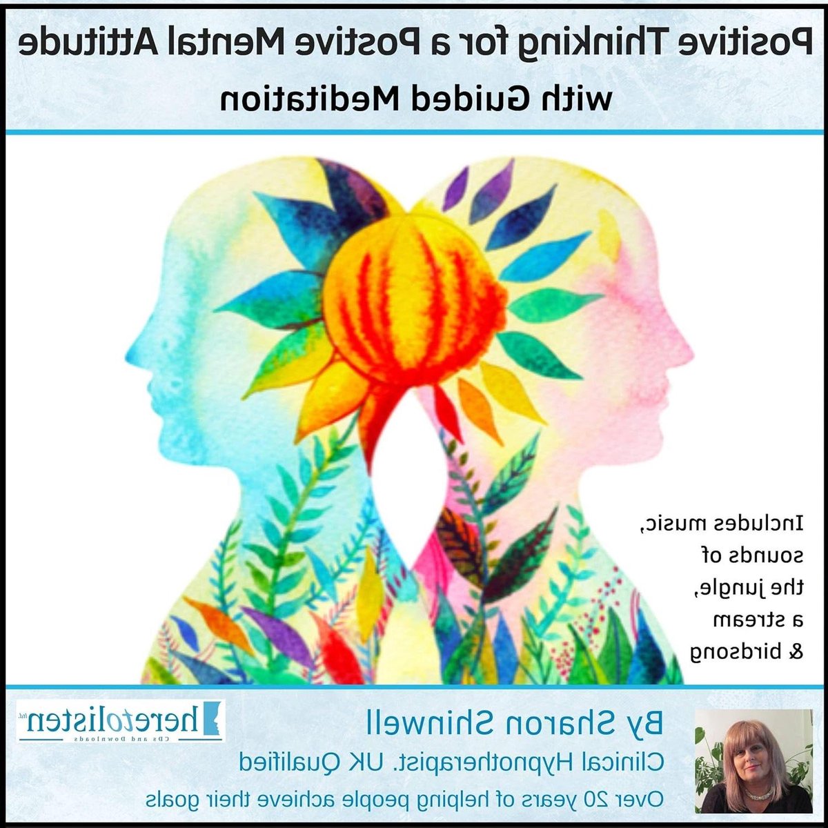 Begeleide Meditatie Positiviteit - Ontspanning Audio - Negatieve Gedachten Stoppen - Natuurlijke Geluiden & Muziek - 60 minuten - N.v.t.