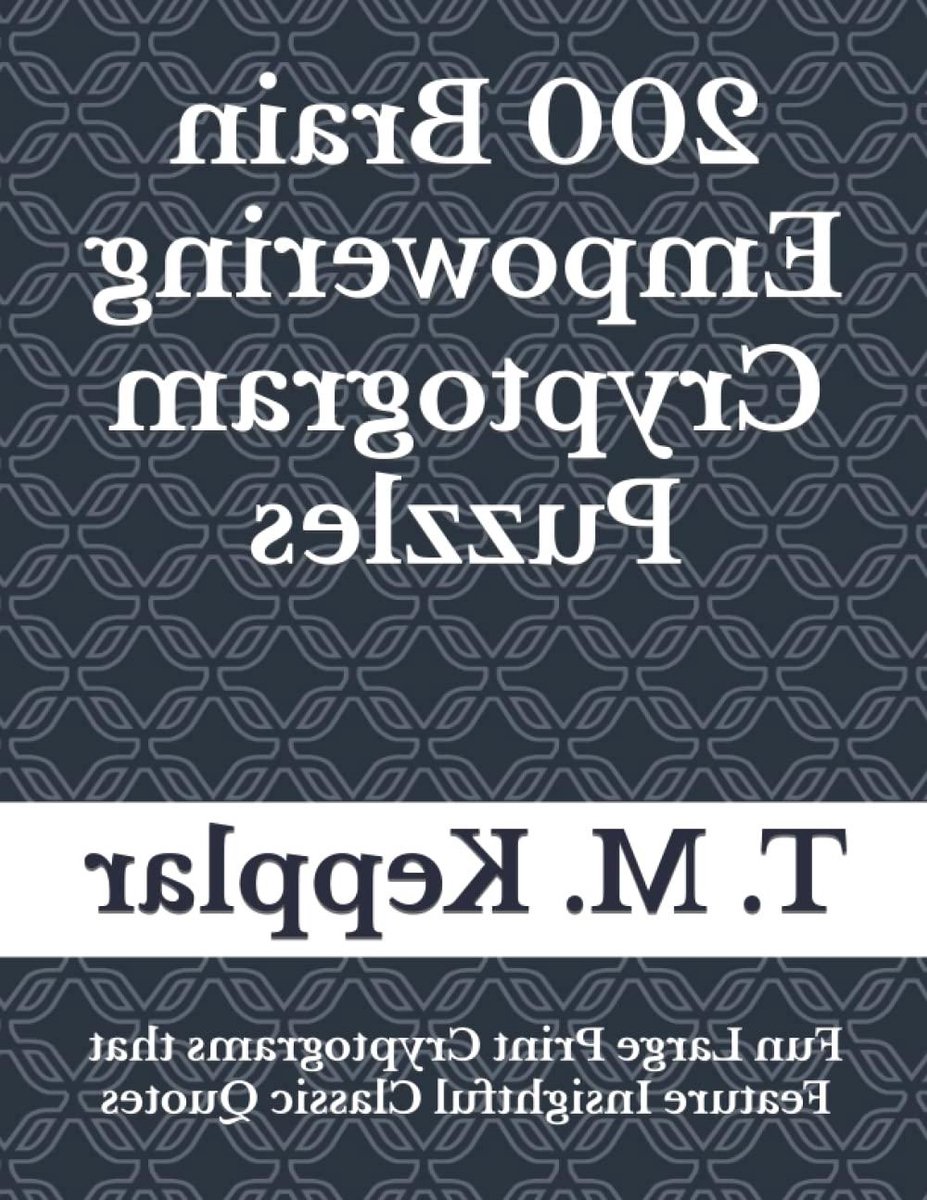 Cryptogram Puzzelboek - Woordpuzzels Breinbrekers - Ontspannende Hersenkrakers - Grote Letter Puzzels - 8.5 x 11 inch - Niet gespecificeerd