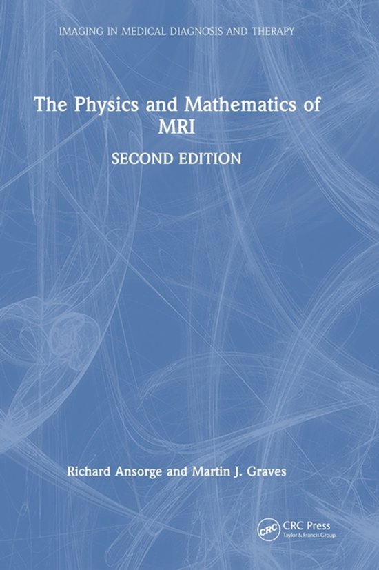 Imaging in Medical Diagnosis and Therapy-The Physics and Mat ... - cover