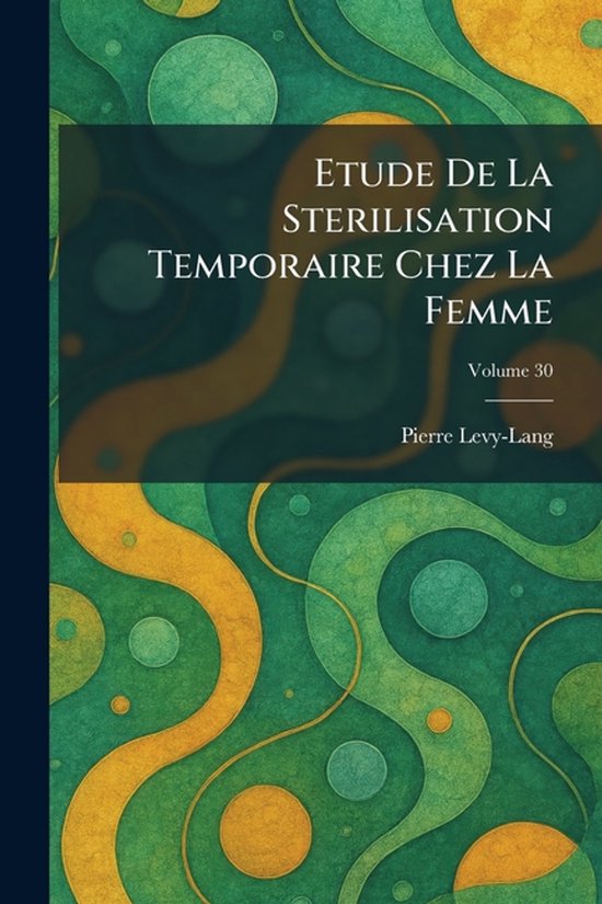 Etude de la Sterilisation temporaire chez la femme - cover