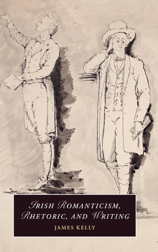 Cambridge Studies in Romanticism- Irish Romanticism, Rhetori ... - cover