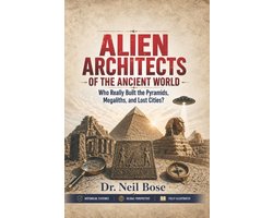 Alien Architects of the Ancient World