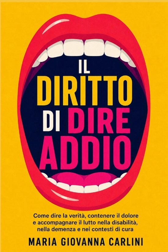 Gestione del Lutto E Comunicazione Empatica-Il diritto di di ... - cover