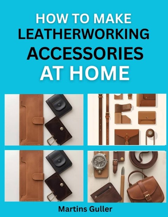 How to make Leatherworking Accessories at Home - cover