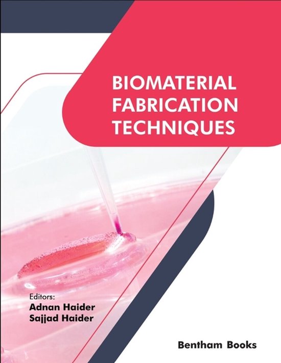Biomaterial Fabrication Techniques - cover