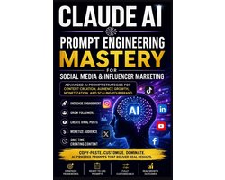 Useful Claude AI Prompts- Claude AI Prompt Engineering Mastery for Social Media & Influencer Marketing