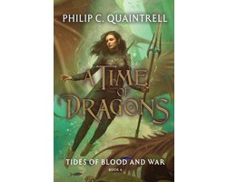 Tides of Blood and War (A Time of Dragons: Book 4)