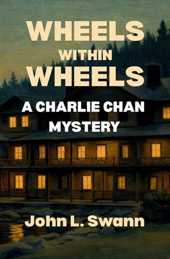 Charlie Chan Returns- Wheels Within Wheels - cover