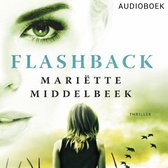 Audioboek FLASHBACK van Mariëtte Middelbeek, thriller.