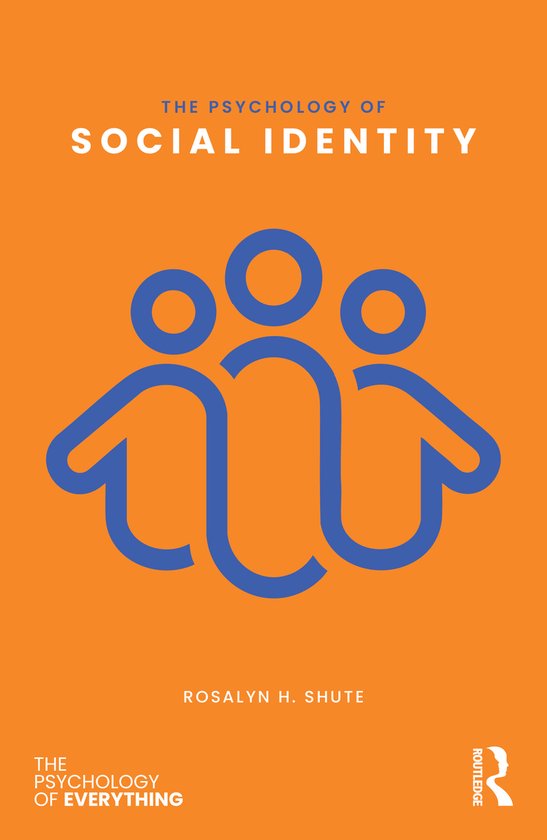 The Psychology of Everything-The Psychology of Social Identi ... - cover