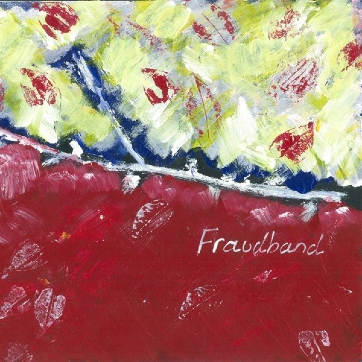 Fraudband - Many Ways In... One Way Out
