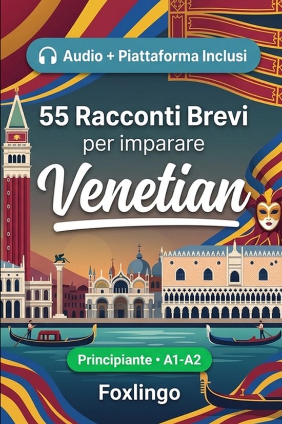55 racconti bilingue per imparare il veneziano per principia ... - cover