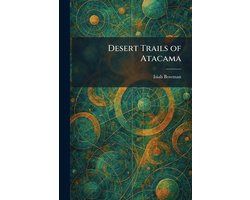 Desert Trails of Atacama