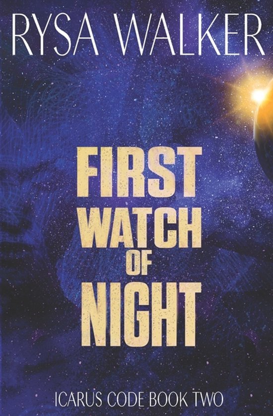 The Icarus Code: A Sci-Fi Thriller- First Watch of Night - cover