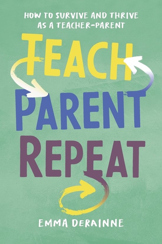 Teach, Parent, Repeat - cover