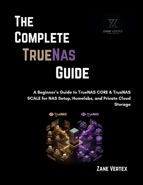 The Complete TrueNAS Guide - cover