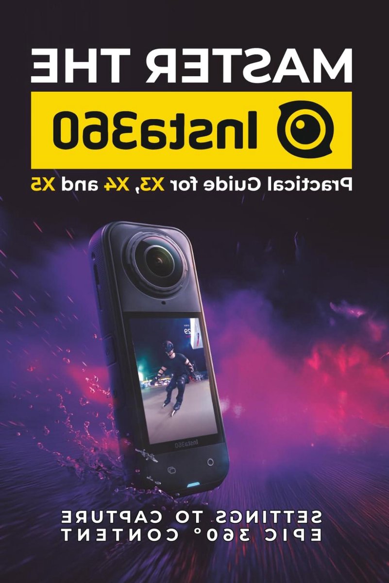Praktische Gids - Fotografie Handleiding - 360 Content Maken - Volledige Potentieel Ontgrendelen - 39 Paginas - Niet Van Toepassing