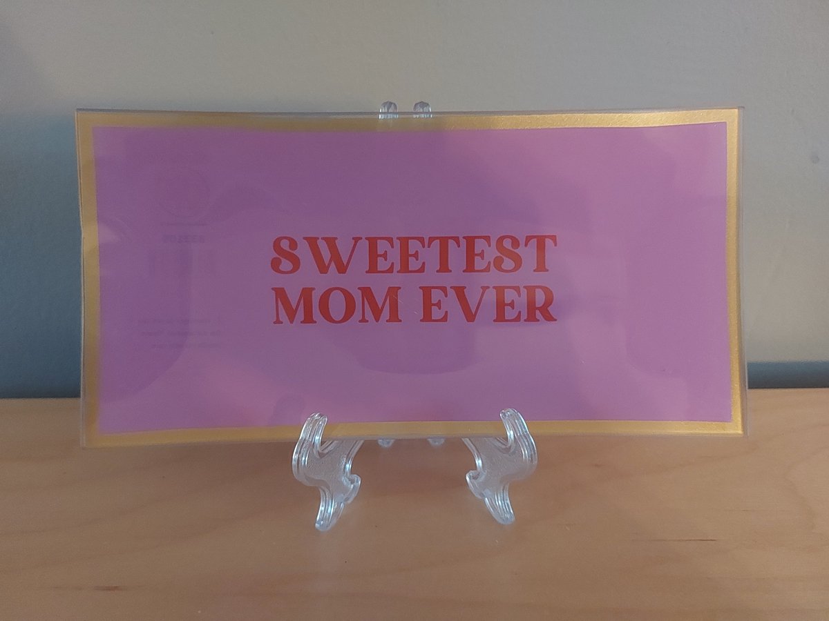 leuk bordje met de tekst : sweetest mom ever