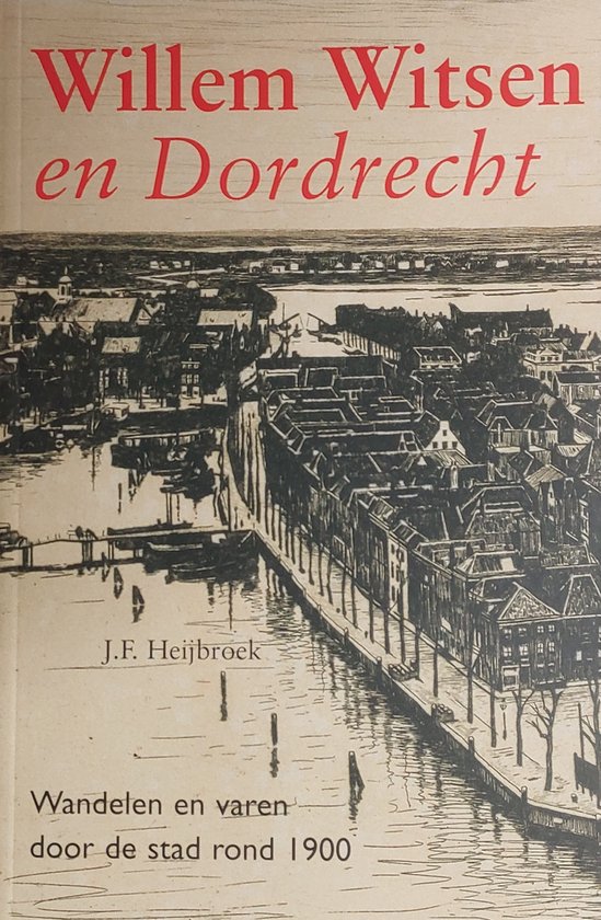 Willem Witsen En Dordrecht - cover